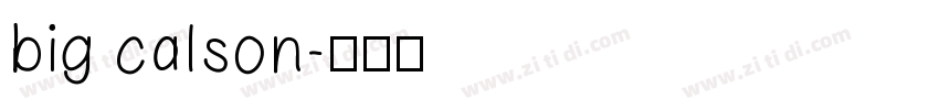big calson字体转换